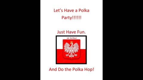 Walt Cieslik And His Polka Ambassadors - What A Day Polka