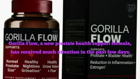 Gorilla Flow - The Prostate Supplement