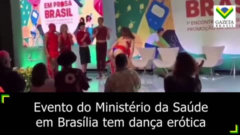 Evento do Ministério da Saúde do Governo Lula tem dança erótica em Brasília