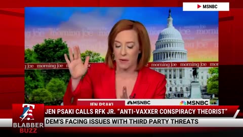 Jen Psaki Calls RFK Jr. “Anti-Vaxxer Conspiracy Theorist”