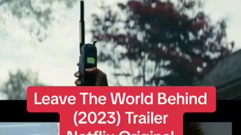 2023 Trailer Leave the World Behind