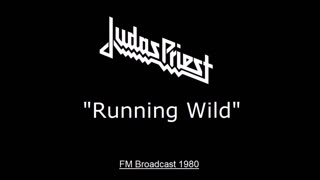 Judas Priest - Running Wild (Live in New York 1980) FM Broadcast
