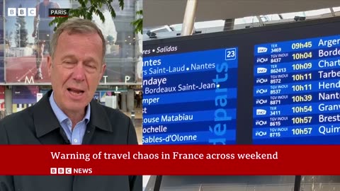 France travel disruption to last all weekend after arson attacks | BBC News