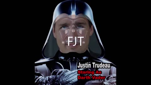 Canada Prime Minister Is Darth Vader