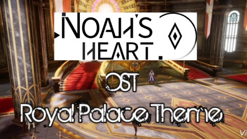 Noah's Heart OST Royal Palace Theme