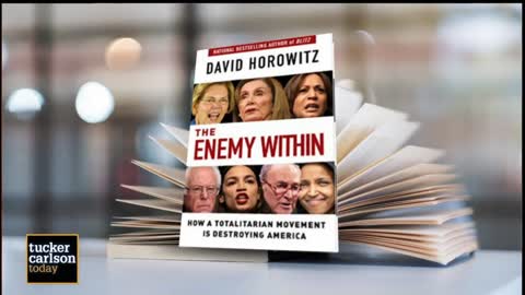 David Horowitz with Tucker Carlson: The Enemy Within