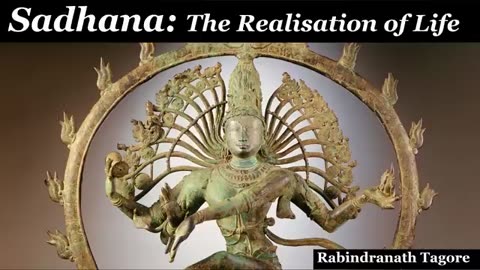 Sadhana: The Realisation of Life - FULL AudioBook - by Rabindranath Tagore - Buddhism & Hinduism
