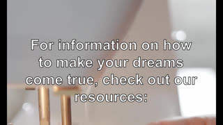 For information on how to make your dreams come true, check out our resources: