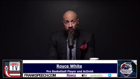 Royce White: "Who the elite are gonna martial all their resources to take out we should support"