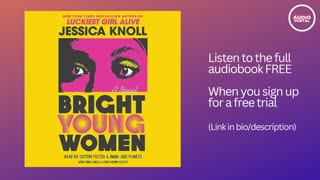 Bright Young Women Audiobook Summary Jessica Knoll