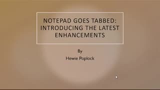 Notepad Goes Tabbed - Introducing the Latest Enhancements