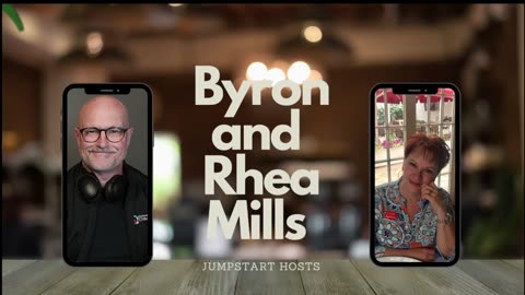 Jumpstart Nation with Byron and Rhea Mills