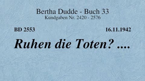 BD 2553 - RUHEN DIE TOTEN?....