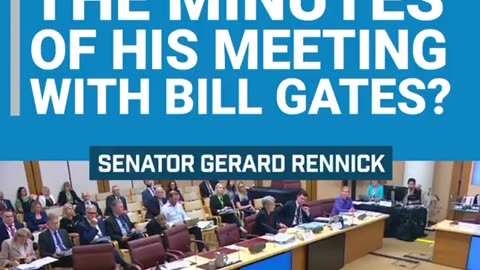 Senator Rennick has Requested Minutes of the Meeting Albanese had with Gates