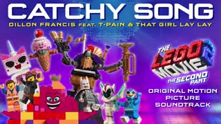 The LEGO Movie 2 Official Soundtrack Catchy Song - Dillon Francis WaterTower