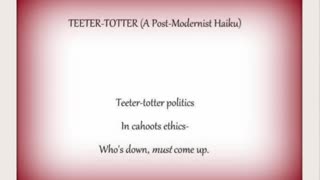 Teeter Totter (A Modern Day Haiku)