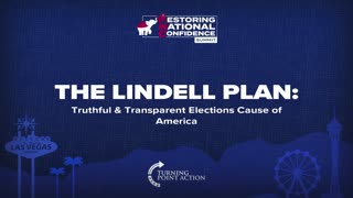 The Lindell Plan: Truthful & Transparent Elections Cause of America