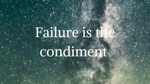 failure is the condiment #motivation #viral #youtubeshorts #trendingshorts #trendingstatus