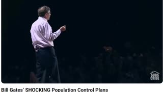 Bill Gates Shocking Population Control Plan!