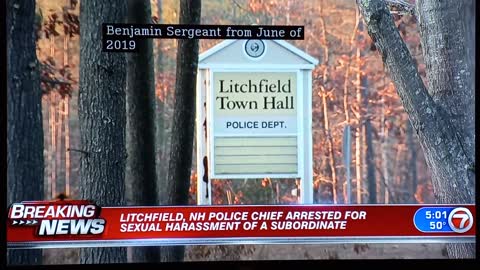 LITCHFIELD, NH POLICE CHIEF ARRESTED FOR SEXUAL HARASSMENT OF A SUBORDINATE