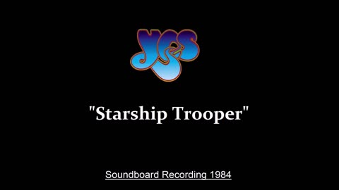 Yes - Starship Trooper (Live in Dortmund, Germany 1984) Soundboard