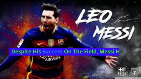 Leo Messi Life Story