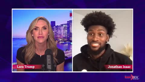 The Right View with Lara Trump and Jonathan Isaac