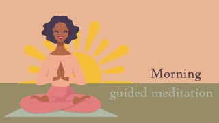 Morning Guided Meditation