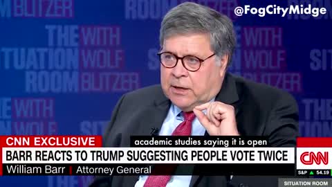 Watch AG Bil Barr Obliterate CNN's Wolf Blitzer Over Mail-in Voting - 9-3-20