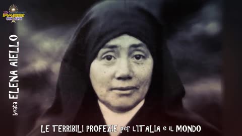 #BEATA ELENA AIELLO - “LE TERRIBILI PROFEZIE PER L’ITALIA E IL MONDO!!”😇💖🙏