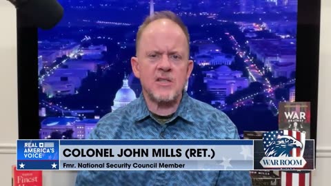 Col. John Mills: "There Is A Massive Chinese Cyber Attack Ongoing Right Now"