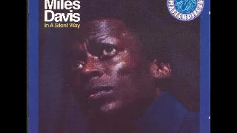 Miles Davis The Silent Way