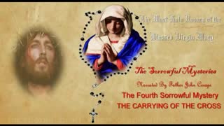 Fr. Corapi ~ THE HOLY ROSARY ~ Sorrowful Mysteries