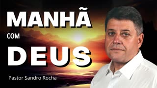 MANHÃ COM DEUS 28.04.2023