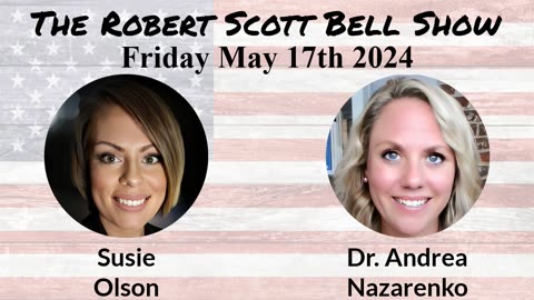 Susie Olson, Andrea Nazarenko, The Geneva Project, National sovereignty, WHO power grab, ENCORE - Peter Simonson, Juvent Health - The RSB Show 5-17-24
