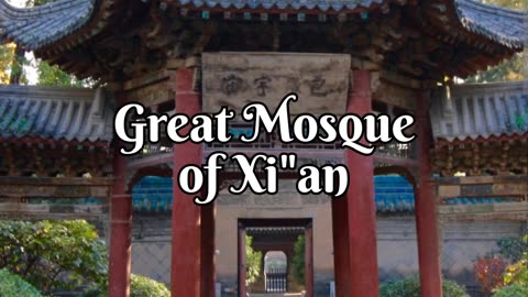 Beautiful Mosques of China