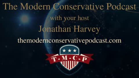 The Modern Conservative Podcast with Jon Harvey