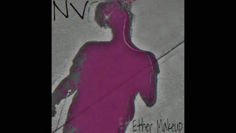 TheNV- Ether Makeup