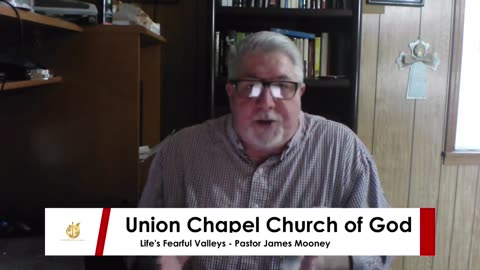 Life's Fearful, Pastor Jim Mooney