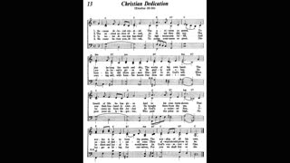 Christian Dedication (Song 13 from Sing Praises to Jehovah)