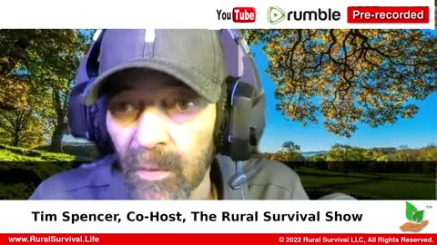The Rural Survival Show with Rik Schmidt and Tim Spencer (11/04/22)