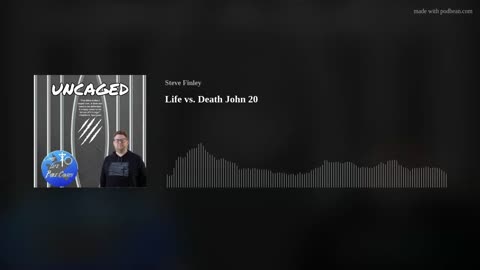 Life vs, Death: John 20