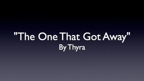 THE ONE THAT GOT AWAY-THYRA MODERN COUNTRY MUSIC