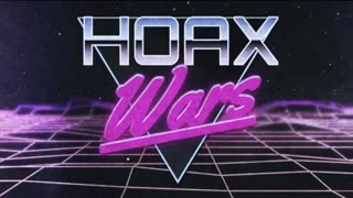 Hoax Wars february 18 2023