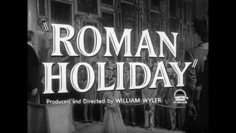 Roman Holiday (1953) Trailer #1 Movieclips Classic Trailers