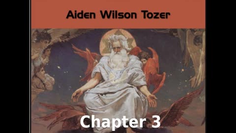 ✝️ The Pursuit of God by Aiden Wilson Tozer - Chapter 3