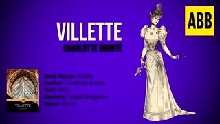 VILLETTE_ Charlotte Bronte - FULL AudioBook_ Part 1_2