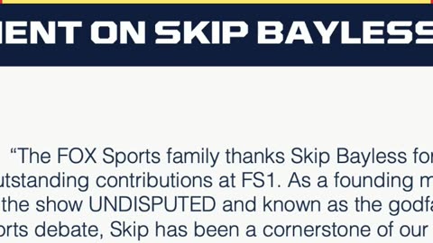 Fox Sports Breaks Silence On Skip Bayless Departure