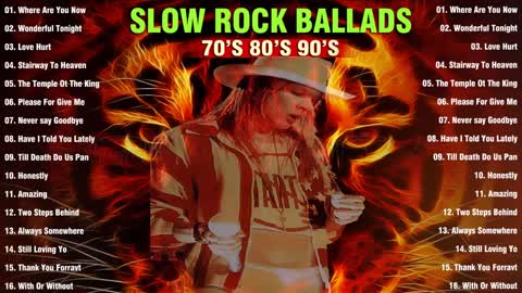 Slow Rock Love Songs of The 70s 80s 90s Nonstop Slow Rock Love Songs Ever.mp4