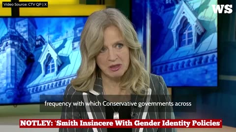Notley says Smith being insincere with gender identity policies